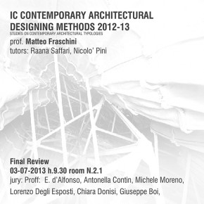 IC CONTEMPORARY ARCHITECTURAL  DESIGNING METHODS 2012-13  STUDIES ON CONTEMPORARY ARCHITECTURAL TYPOLOGIES